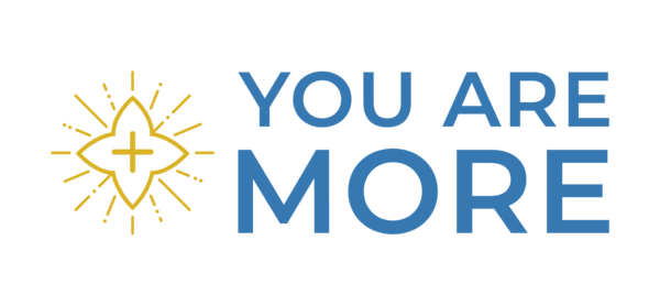 You Are More